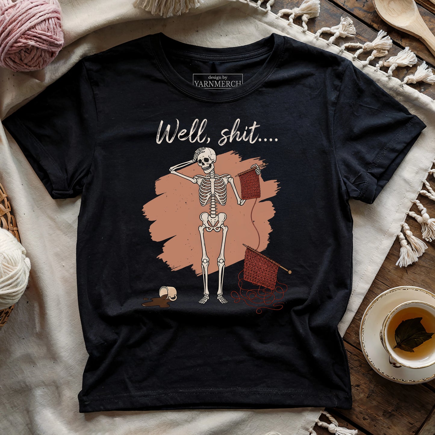 Well, shit...T-shirt