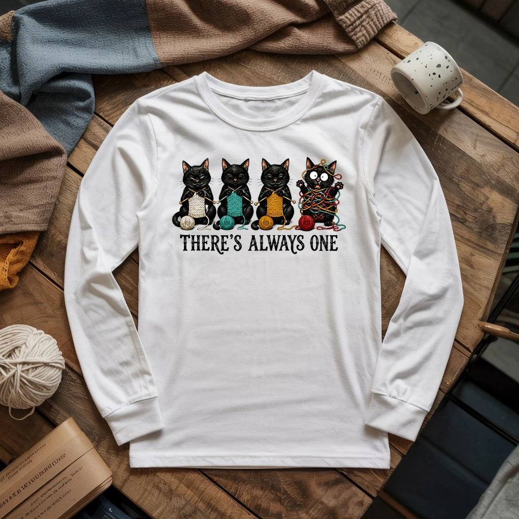 There's Always One Long Sleeve T-shirt