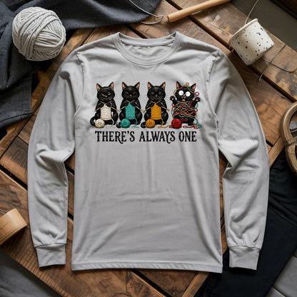 There's Always One Long Sleeve T-shirt