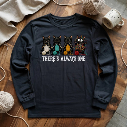 There's Always One Long Sleeve T-shirt