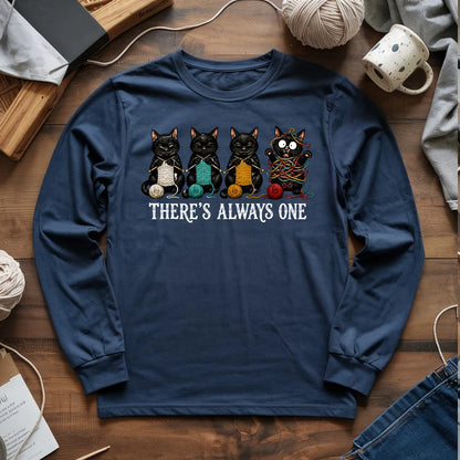 There's Always One Long Sleeve T-shirt