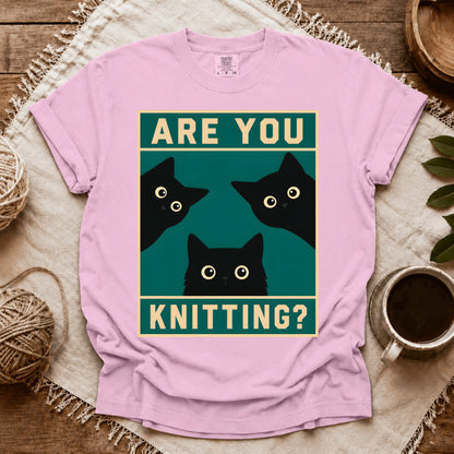Comfort Colors Are U Knitting T-shirt