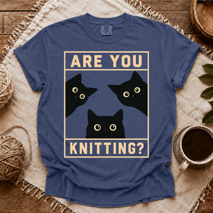 Comfort Colors Are U Knitting T-shirt