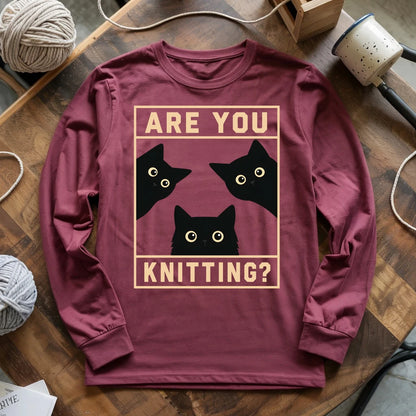 Are U Knitting Long Sleeve T-shirt