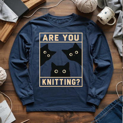 Are U Knitting Long Sleeve T-shirt