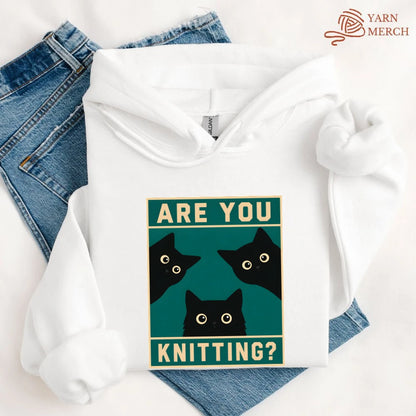 Are U Knitting Hoodie