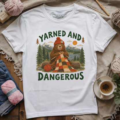 Yarned and Dangerous T-Shirt