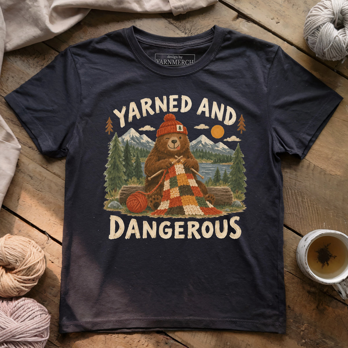 Yarned and Dangerous T-Shirt