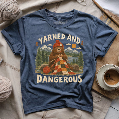 Yarned and Dangerous T-Shirt
