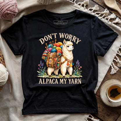 Don't Worry Alpaca My Yarn T-shirt