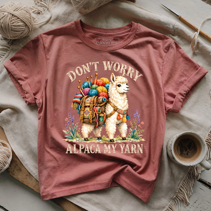 Don't Worry Alpaca My Yarn T-shirt
