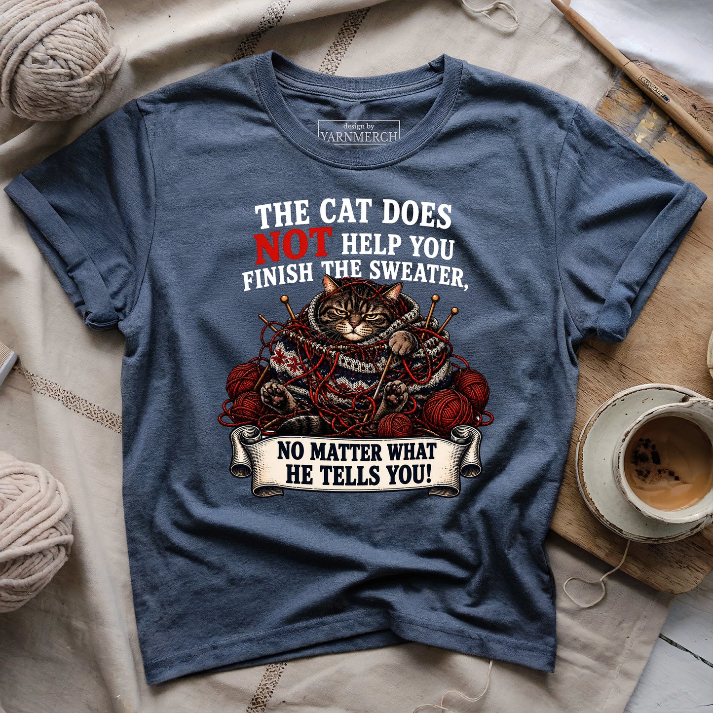 He Is NOT Helping T-shirt