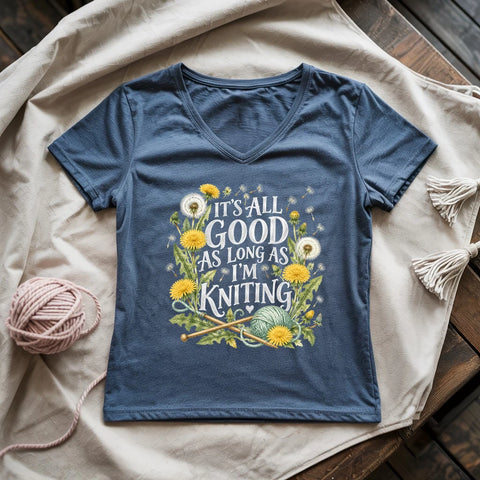 It’s All Good As Long As I’m Knitting Lady V-neck