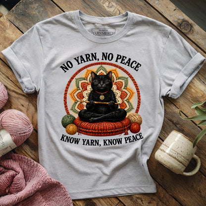No Yarn No Peace, Know Yarn Know Peace T-shirt