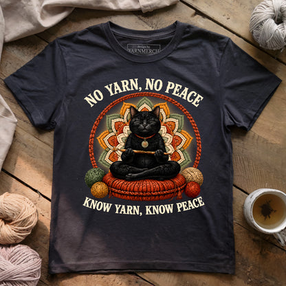 No Yarn No Peace, Know Yarn Know Peace T-shirt