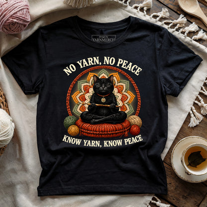 No Yarn No Peace, Know Yarn Know Peace T-shirt
