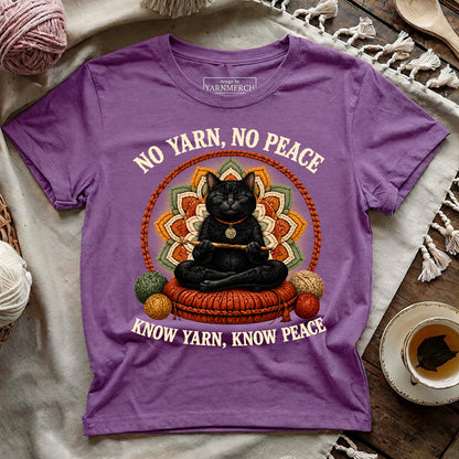 No Yarn No Peace, Know Yarn Know Peace T-shirt