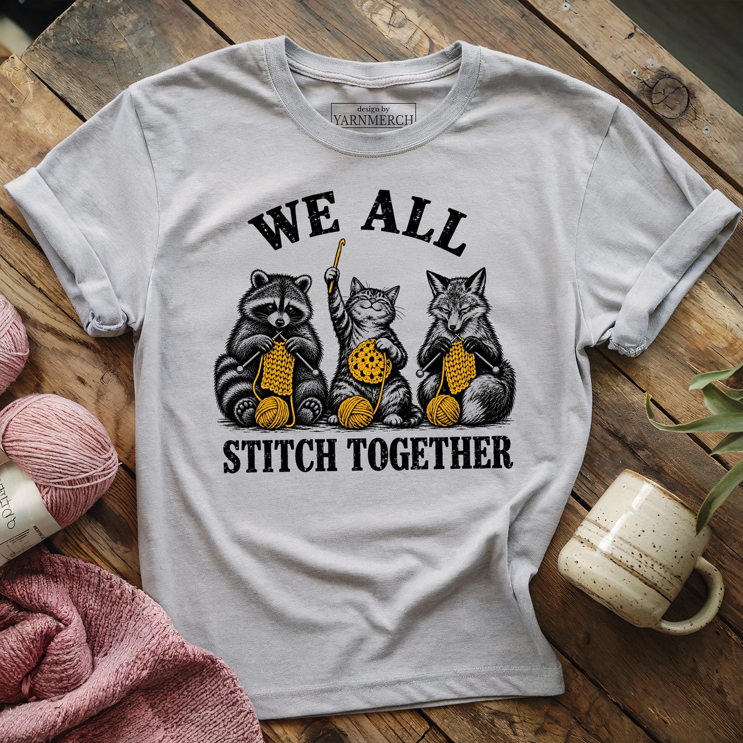 We All Stitch Together T-shirt