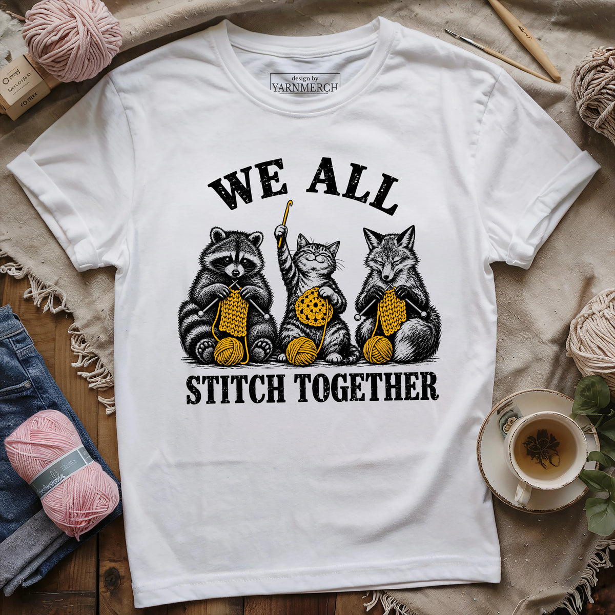We All Stitch Together T-shirt