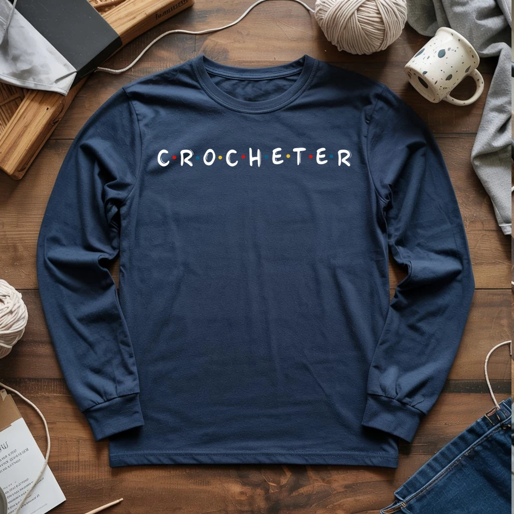 Crocheter Friends Long Sleeve T-shirt