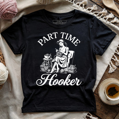 Part Time Hooker T-shirt