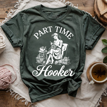 Part Time Hooker T-shirt
