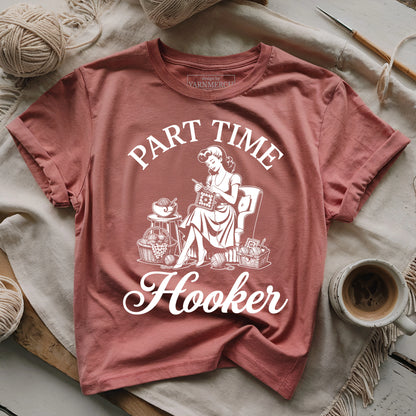 Part Time Hooker T-shirt