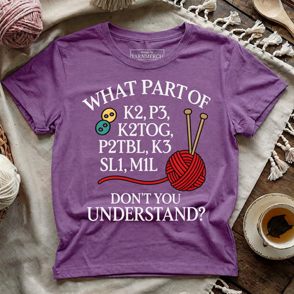 What Part of Knitting T-shirt