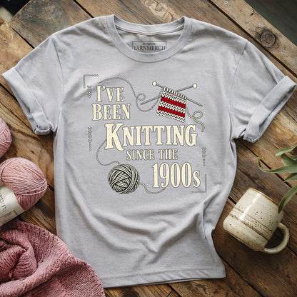 Knitting Since the 1900s T-shirt