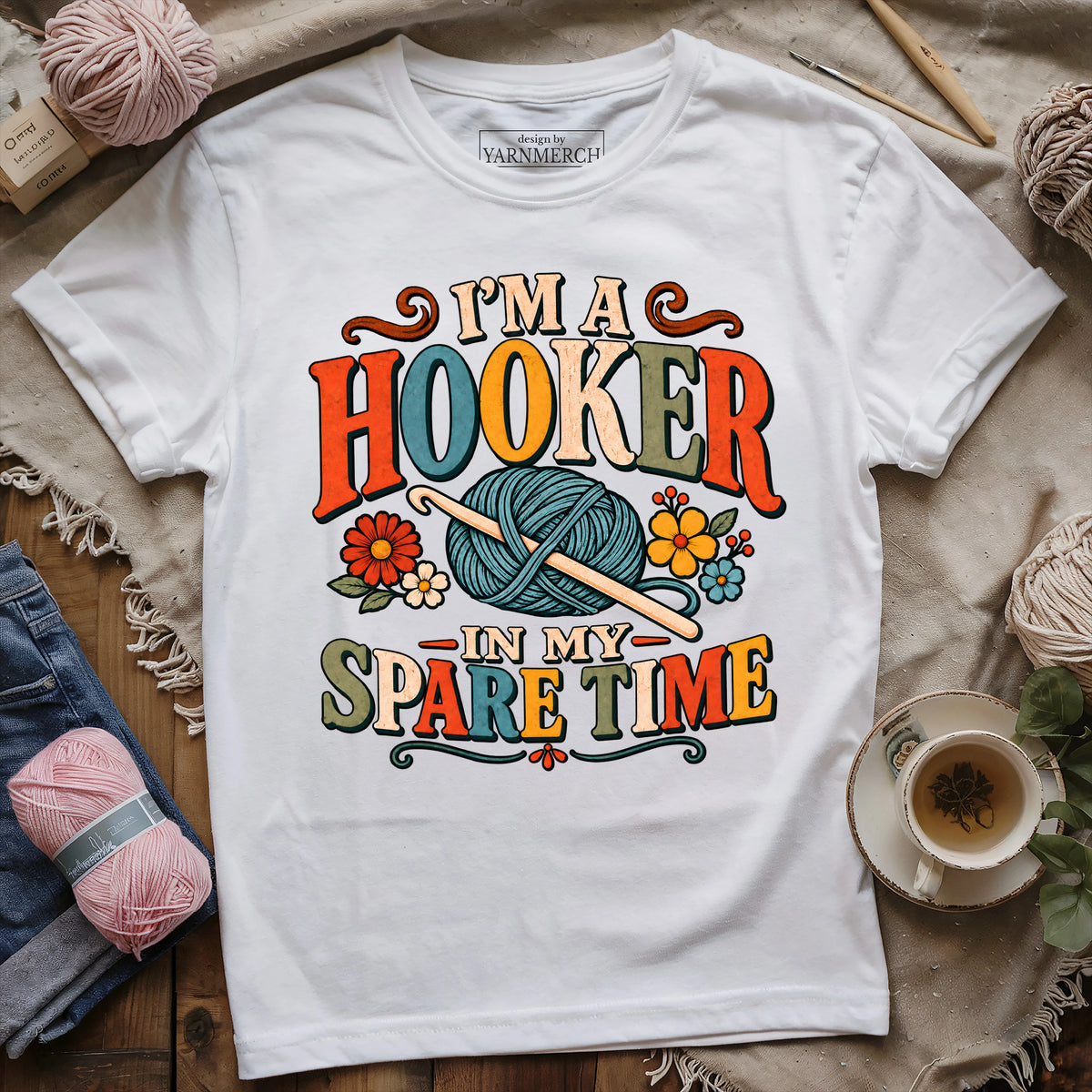 I’m A Hooker In My Spare Time T-shirt