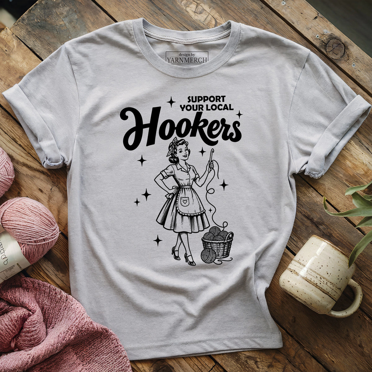 Support Your Local Hookers T-shirt