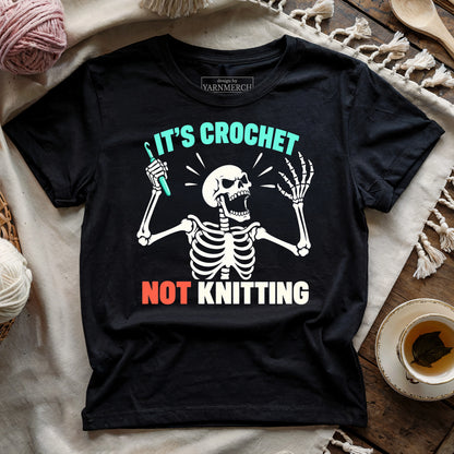 It's Crochet Not Knitting T-shirt