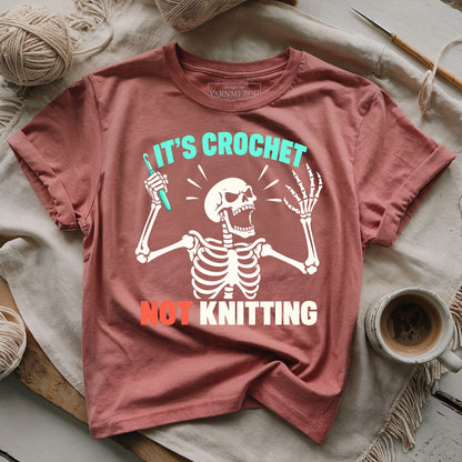 It's Crochet Not Knitting T-shirt