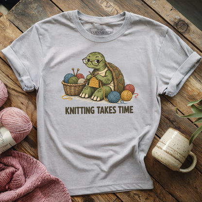 Knitting Takes Time T-shirt