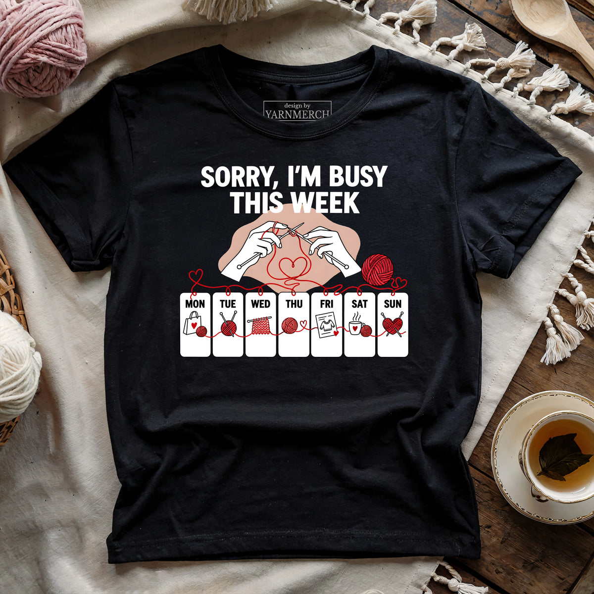 Sorry, I'm Busy This Week T-shirt
