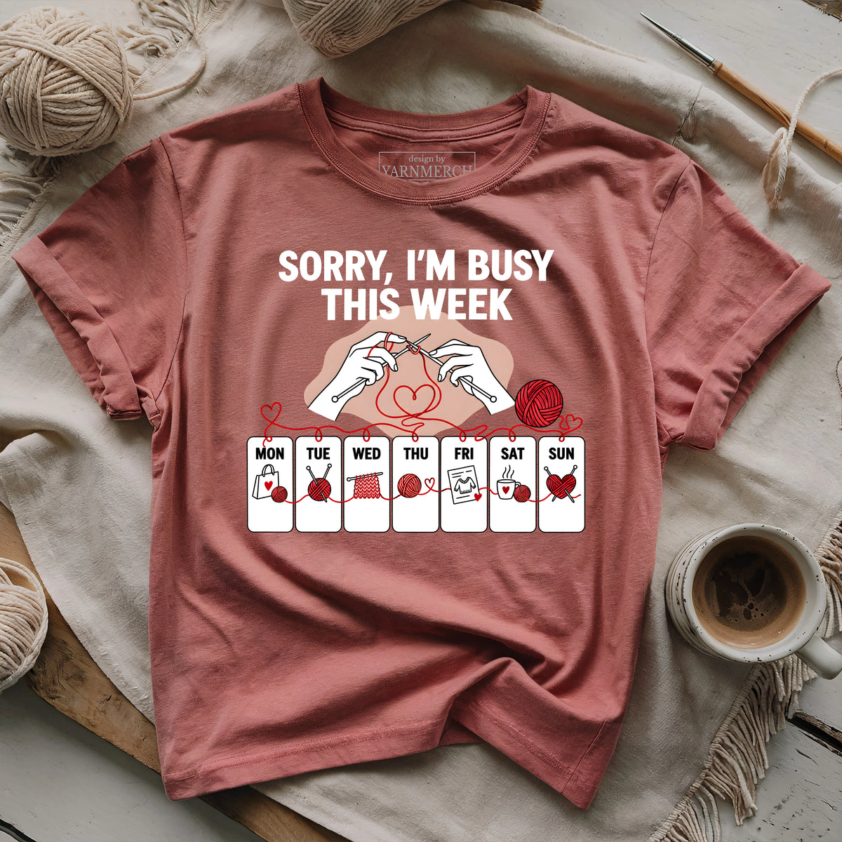 Sorry, I'm Busy This Week T-shirt