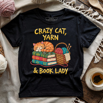 Crazy Cat, Yarn & Book Lady T-shirt