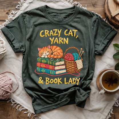Crazy Cat, Yarn & Book Lady T-shirt