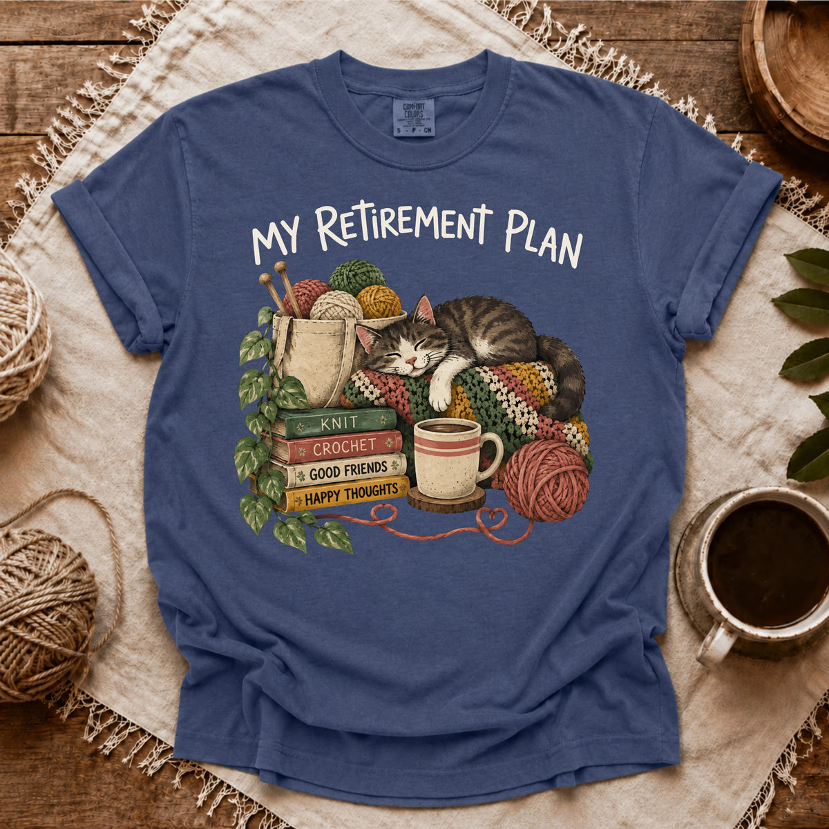 Comfort Colors My Retirement Plan T-shirt