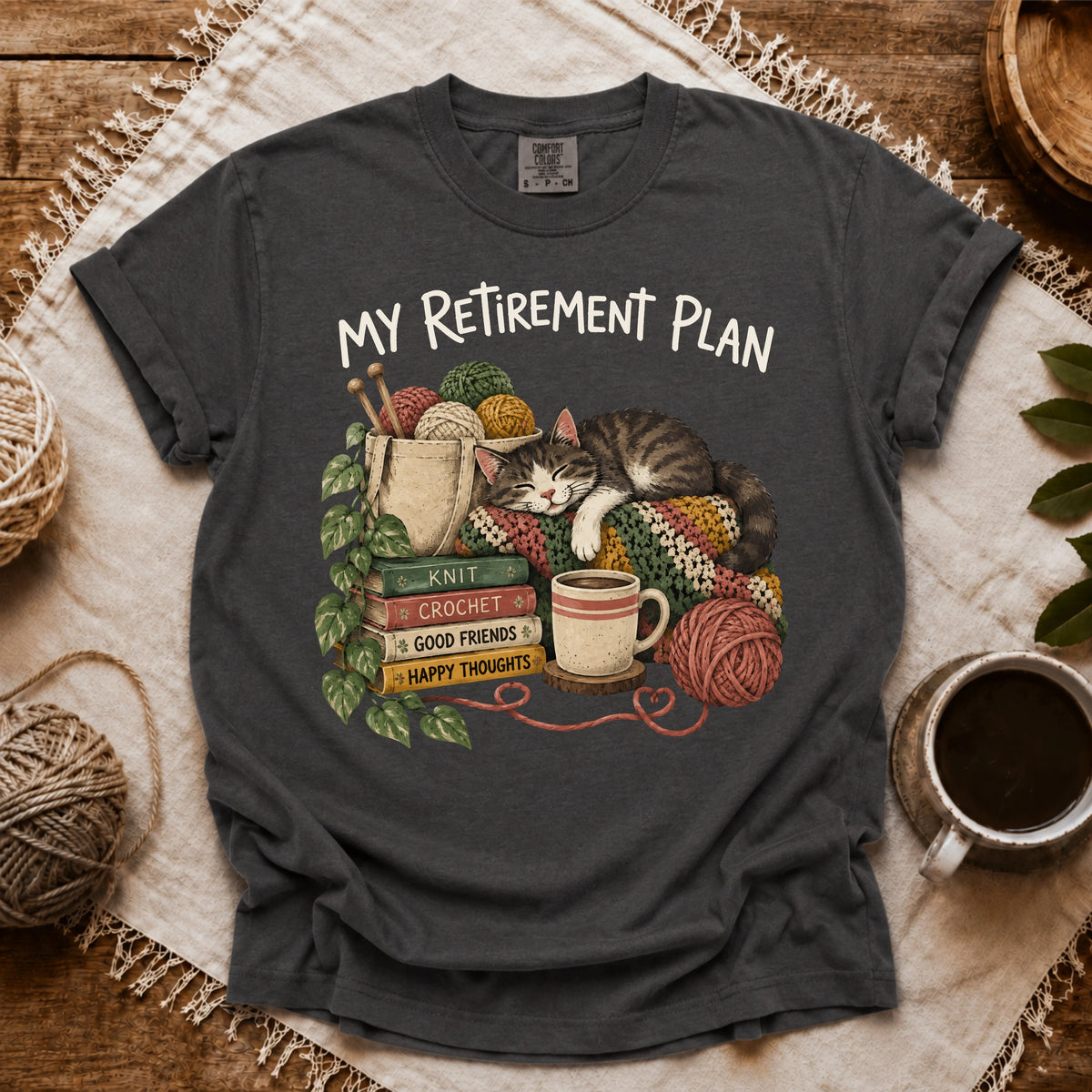 Comfort Colors My Retirement Plan T-shirt