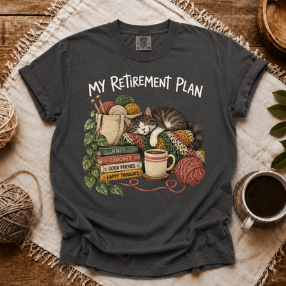Comfort Colors My Retirement Plan T-shirt
