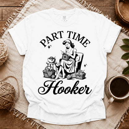 Comfort Colors Part Time Hooker T-shirt
