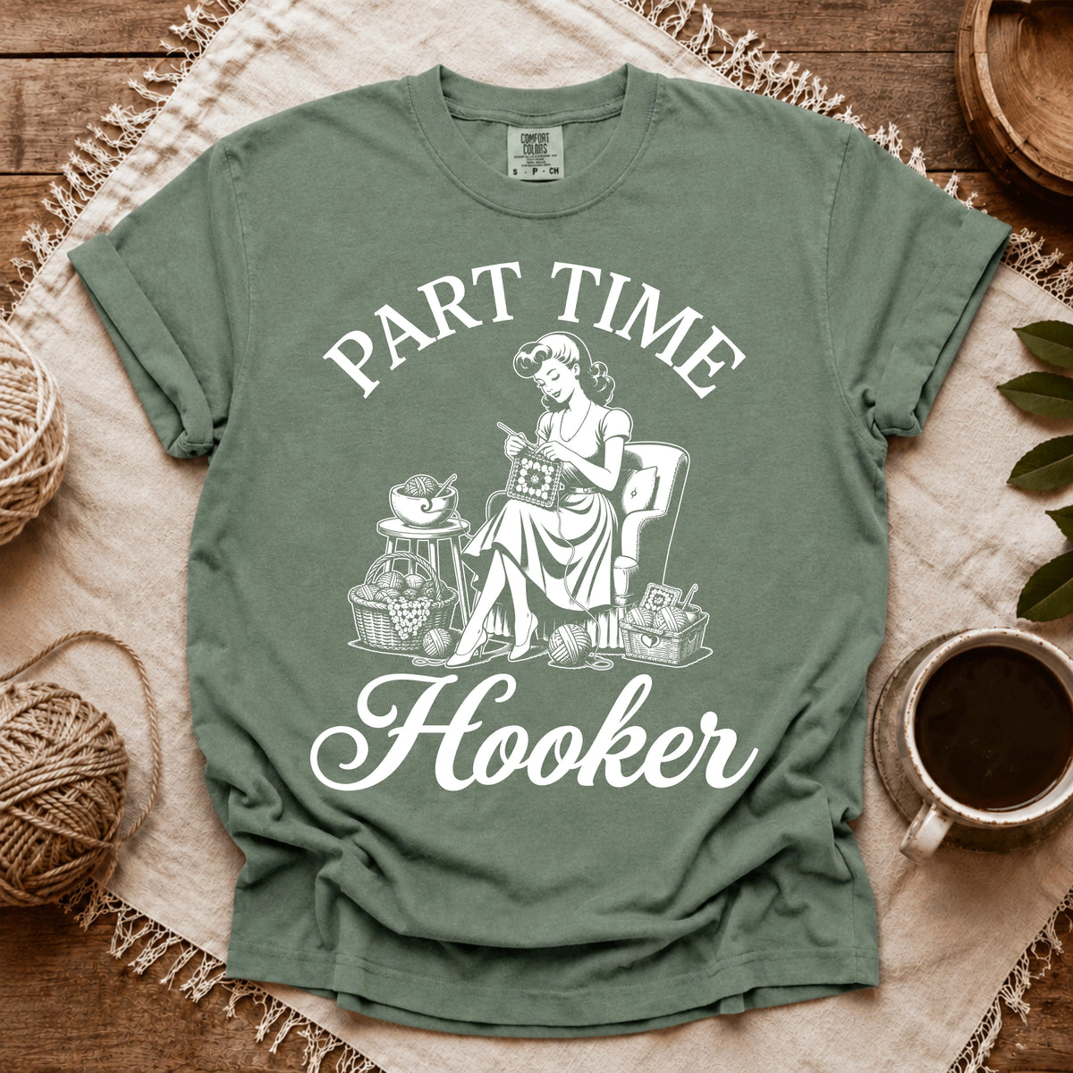 Comfort Colors Part Time Hooker T-shirt