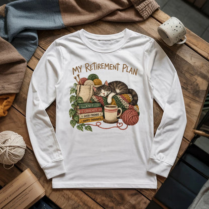 My Retirement Plan Long Sleeve T-shirt