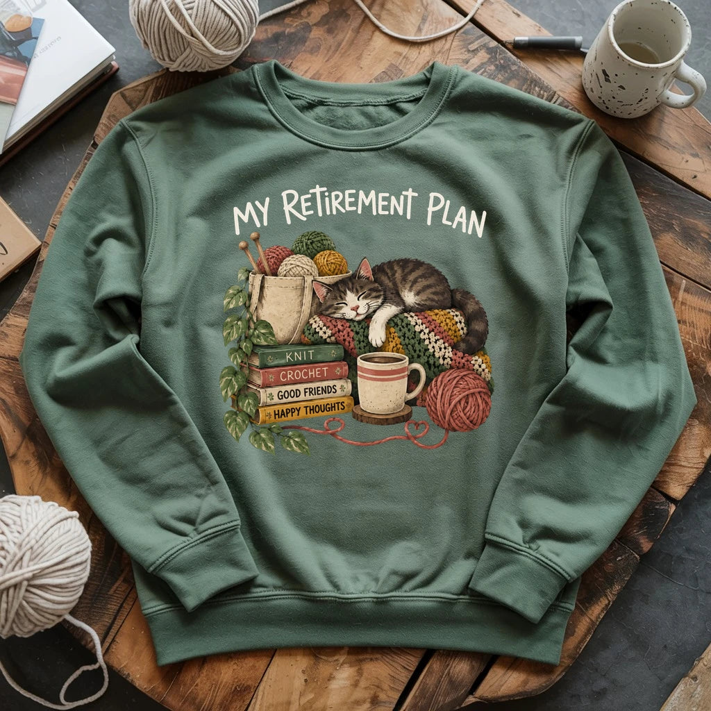 My Retirement Plan Sweatshirt