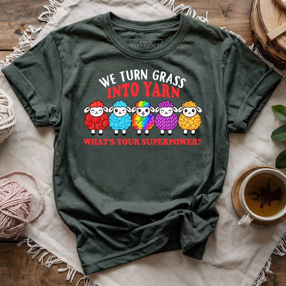 We Turn Grass Into Yarn T-shirt