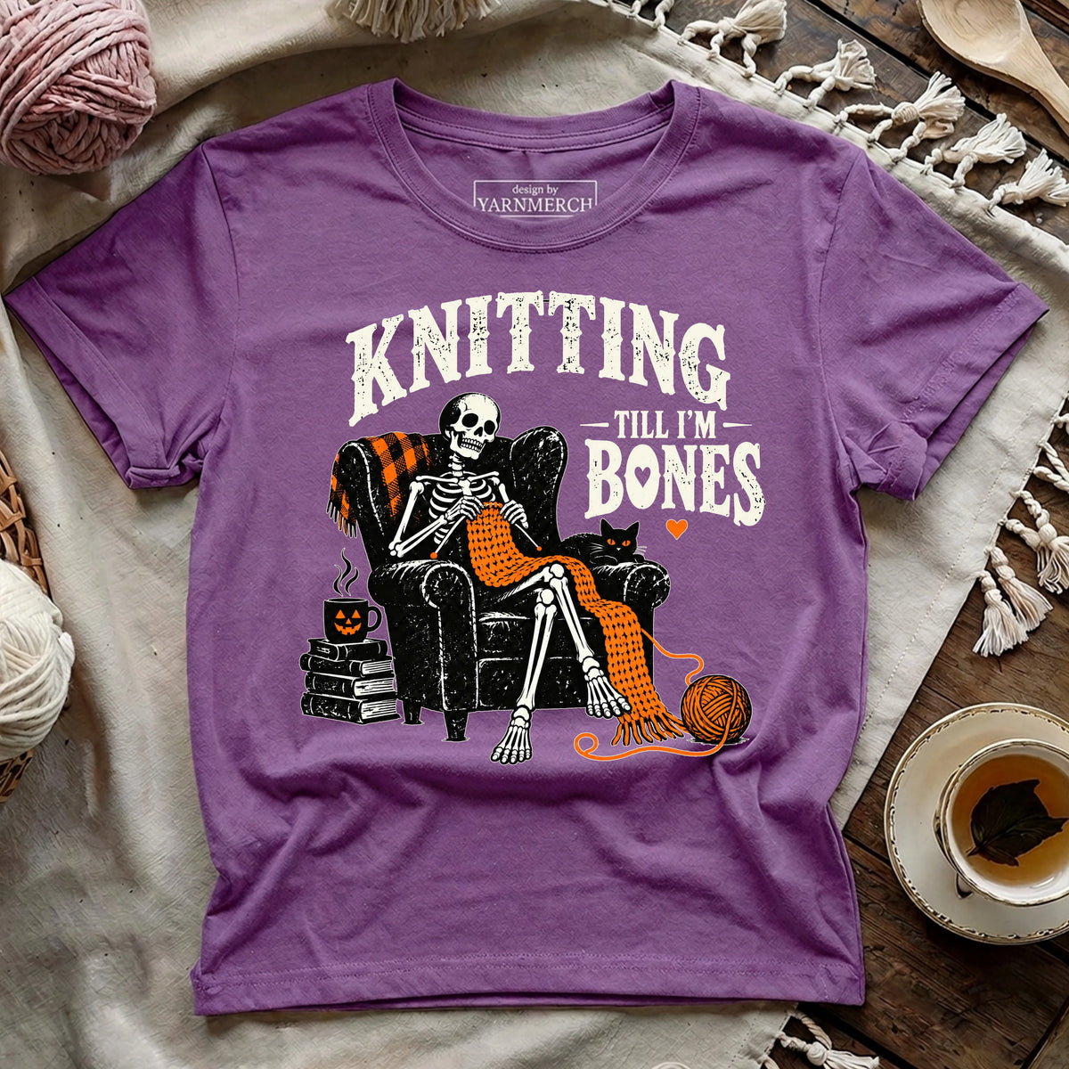 Knitting Till I'm Bones T-shirt