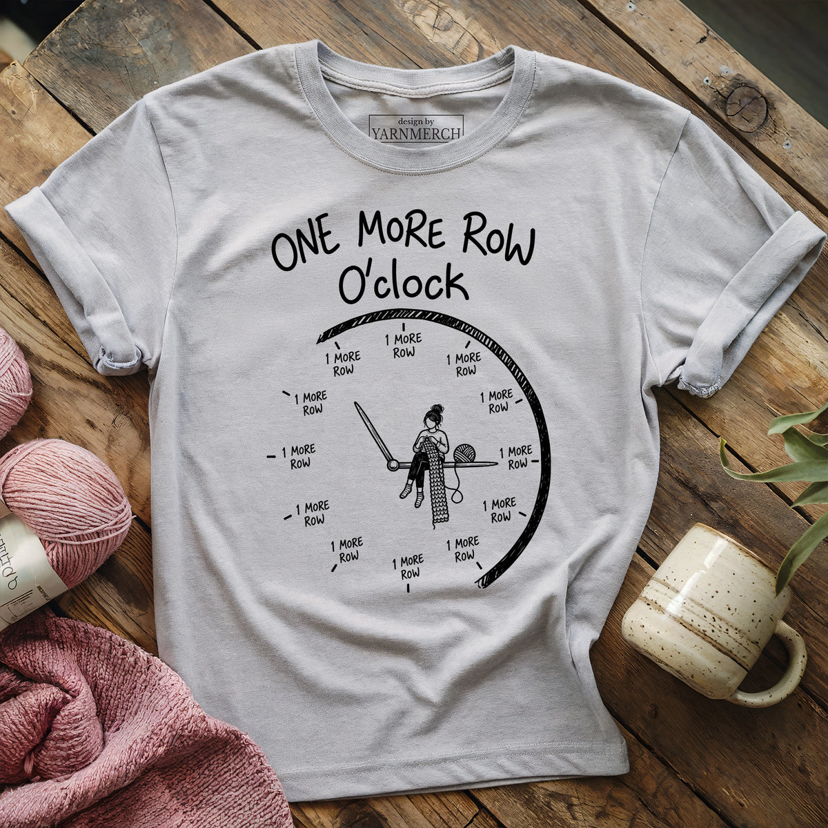 One More Row O'clock T-shirt