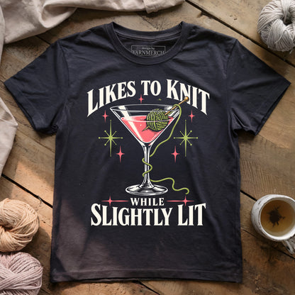 Likes To Knit While Slightly Lit T-shirt