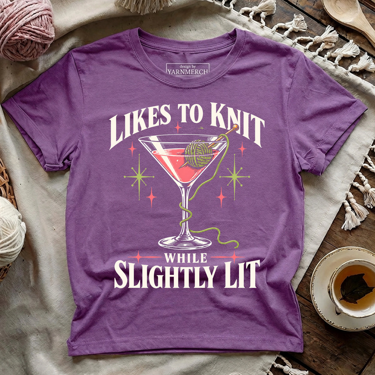 Likes To Knit While Slightly Lit T-shirt